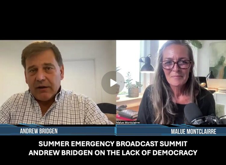 SUMMER EMERGENCY BROADCAST SUMMIT – ANDREW BRIDGEN ON THE LACK OF DEMOCRACY