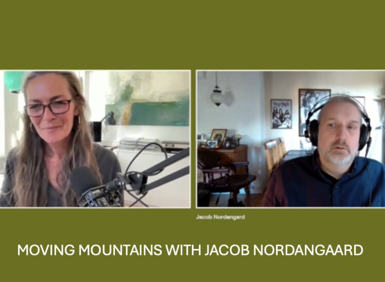 MOVING MOUNTAINS WITH JACOB NORDANGAARD